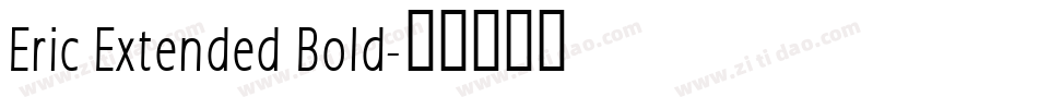 Eric Extended Bold字体转换
